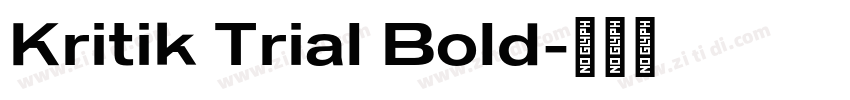 Kritik Trial Bold字体转换